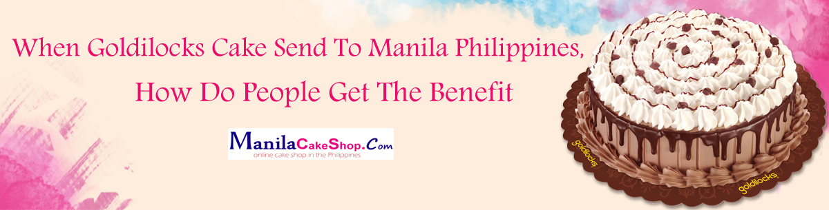 order online goldilocks cake to manila philippines